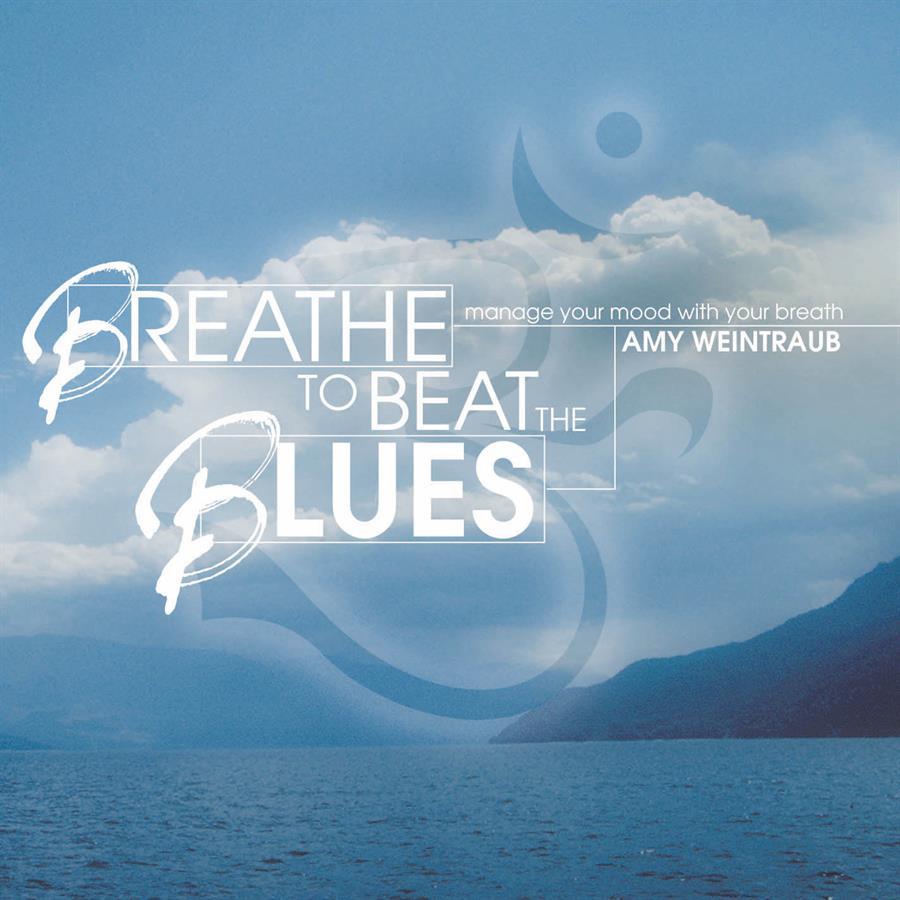 Breathe to Beat the Blues 300 DPI